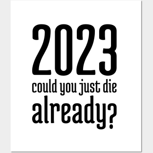 2023 Could You Jest Die Already? - 1 Posters and Art